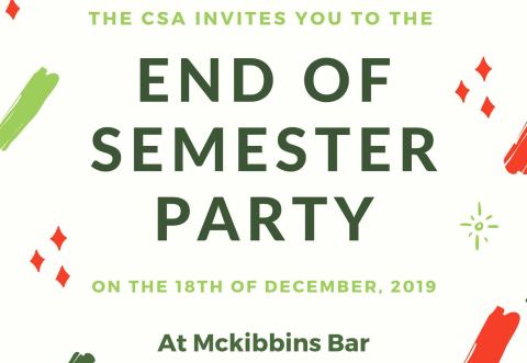 Poster: CSA End of Semester Party, McKibbin's Irish Pub, Wednesday, December 18