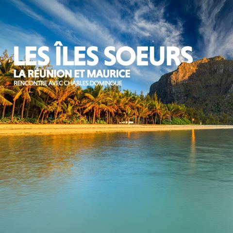 Poster: LES ÎLES SŒURS : LA RÉUNION ET MAURICE – LES GRANDS EXPLORATEURS
