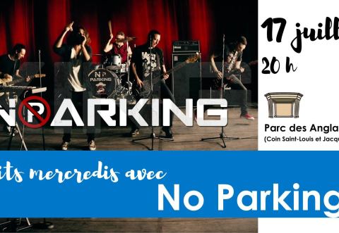 Poster: Party rock avec No Parking, Parc des Anglais, Wednesday, July 17