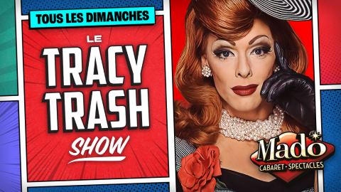 Poster: Le Tracy Trash show