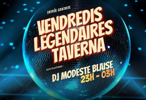 Poster: TAVERNA DANSE TÔT (DJ 19H), Taverna, Friday, July 3
