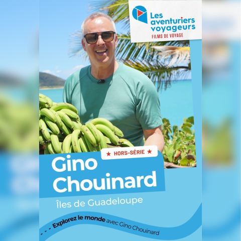 Poster: Les Aventuriers Voyageurs : Gino Chouinard aux Îles de Guadeloupe, Théâtre du Rift, Sunday, October 18