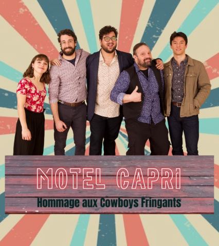 Poster: Spectacle gratuit plein air en face du Lady Davidson, Motel Capri, Hommage aux Cowboys Fringants