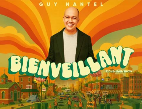 Poster: Guy Nantel - Bienveillant, Salle Dussault, Friday, March 5