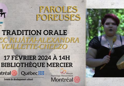 Poster: Paroles poreuses : Contes et légendes, à la découverte de la tradition orale anichinabée, Bibliothèque Mercier, Saturday, February 17