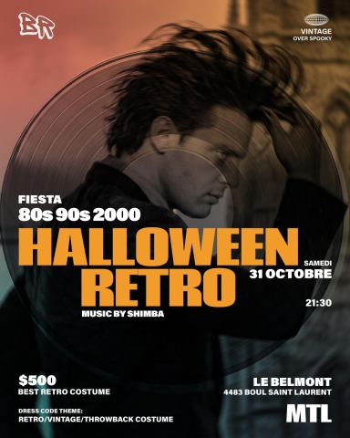 Poster: Halloween Retro - Fiesta 90s 2000, Le Belmont, Saturday, October 31