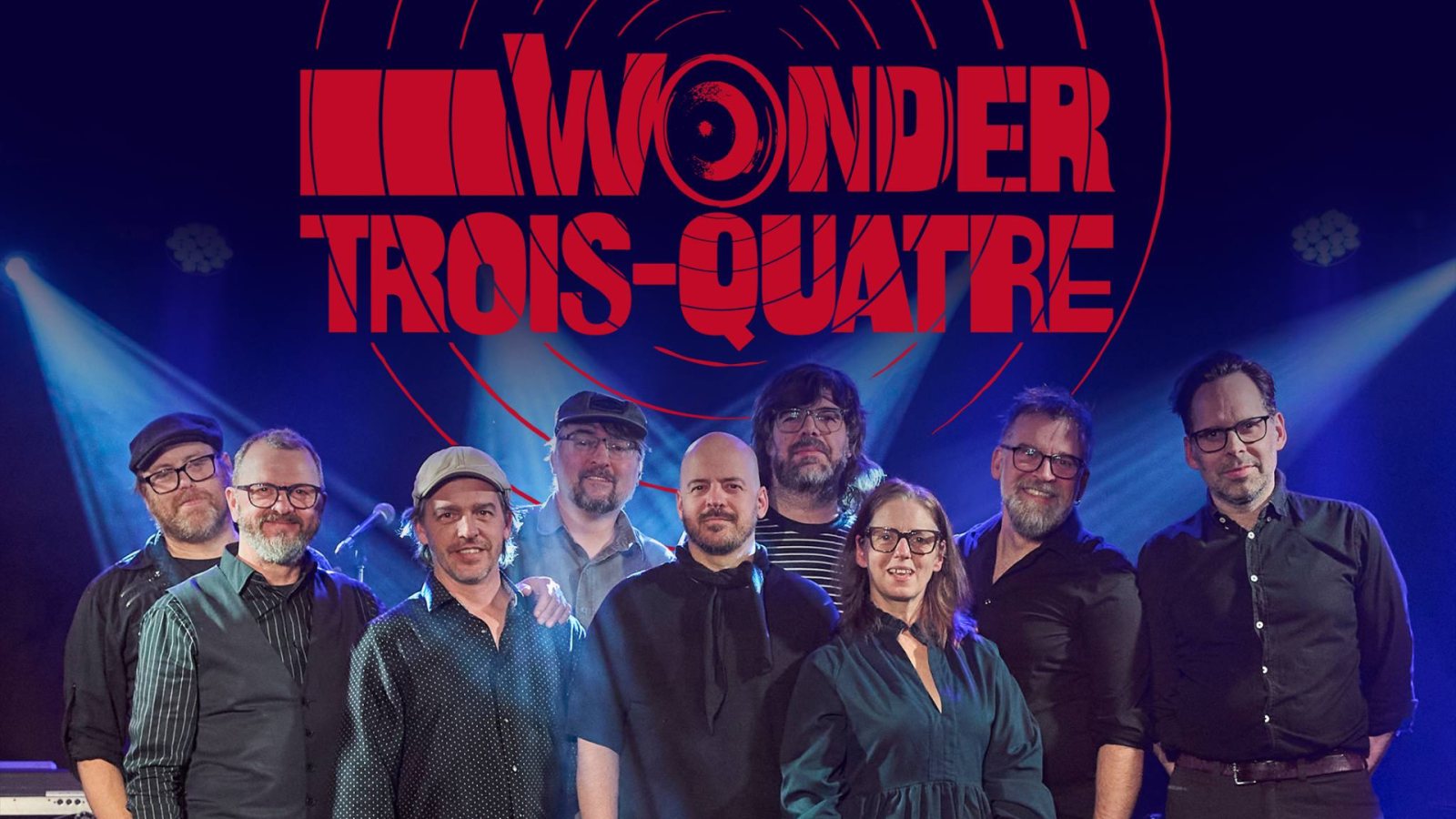 Wonder-Trois-Quatre avec invite surprise