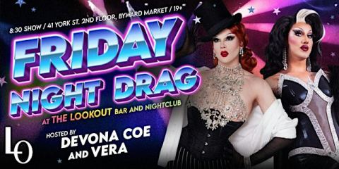 Poster: FRIDAY NIGHT DRAG: with Devon and Vera- 8:00pm