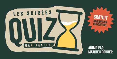 Poster: Soirée Quiz, Manigances – Brasserie d'Oka, Wednesday, October 21