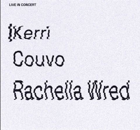 Poster: Rachella Wred, Couvo & Kerri