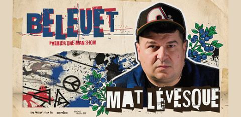 Poster: Mat Lévesque @ Alma | Beleuet