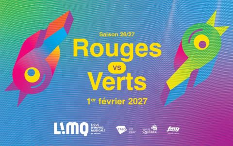 Poster: Ligue d'improvisation musicale de Québec : Rouges vs Verts