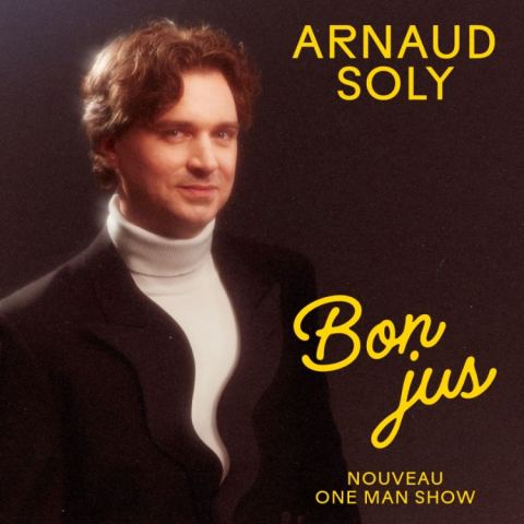 Poster: Arnaud Soly — Bon jus