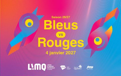 Poster: Ligue d'improvisation musicale de Québec : Bleus vs Rouges