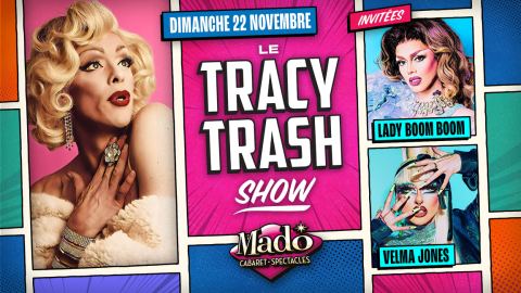 Poster: Le Tracy Trash show