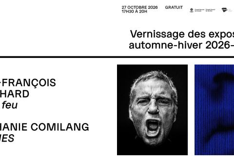 Poster: Vernissage des expositions automne-hiver 2026-2027, Phi (Fondation Phi pour l'art contemporain), Tuesday, October 27