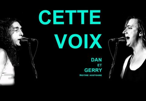 Poster: Cette Voix : Dan et Gerry, notre histoire | Saint-Hyacinthe (Supplémentaire)