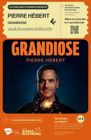 Poster: Spectacle d'humour de Pierre Hébert - Grandiose
