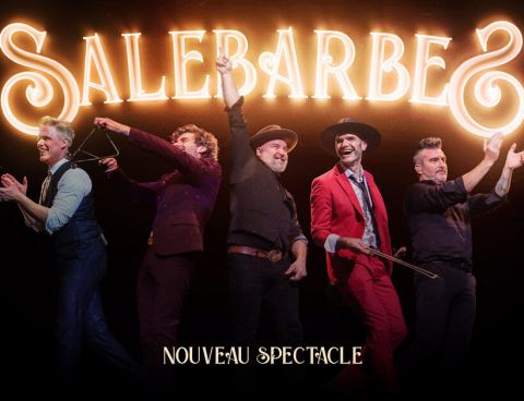 Poster: Salebarbes - Nouveau spectacle