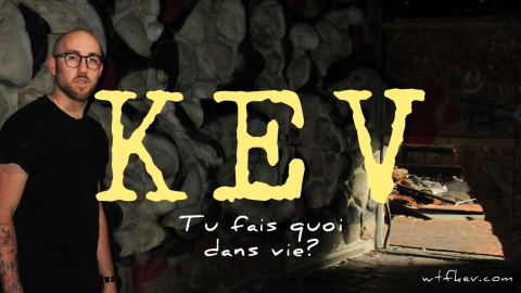 Poster: Kev - Tu fais quoi dans vie? - CROWDWORK - Québec, BLAXTON Cartier, Wednesday, October 21