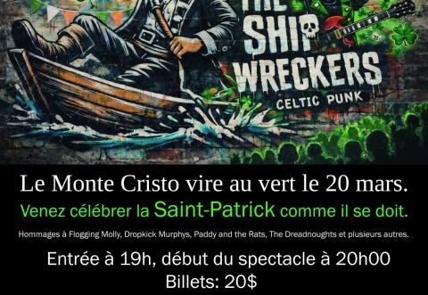 Poster: The Ship Wreckers – Spécial Saint-Patrick au Monte Cristo, Le Montecristo, Friday, March 20