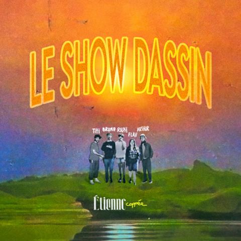 Poster: ÉTIENNE COPPÉE – LE SHOW DASSIN, Maison de la culture de Trois-Rivières, Sunday, November 15