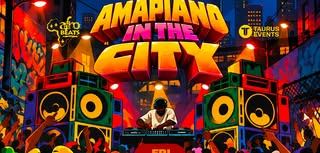 Poster: Amapiano in the City - Dance Party Edition