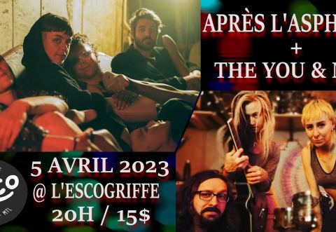 Poster: APRÈS L'ASPHALTE + THE YOU & ME'S @ l'Escogriffe