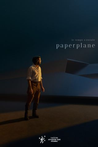 Poster: Le temps s’envole… Paperplane, Le Palace de Granby, Monday, January 25