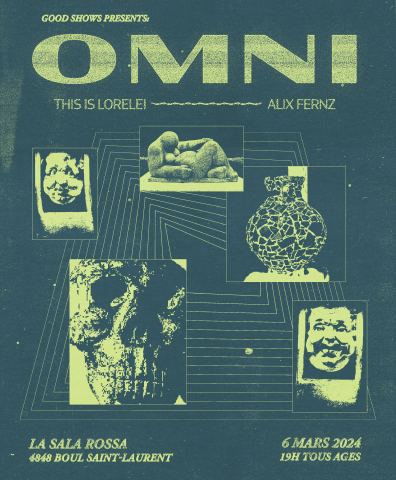 Affiche : Omni + This is Lorelie + Alix Fernz