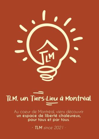 TLM – Un tiers lieu à Montréal