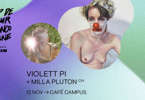 Affiche : VIOLETT PI + Milla Pluton | CCF25