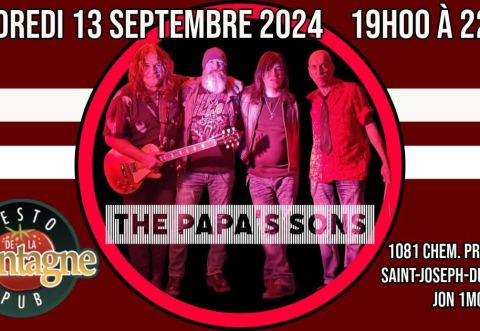 Poster: THE PAPA'S SONS au Resto-Pub de la Montagne, Resto-Pub de la Montagne, Friday, September 13