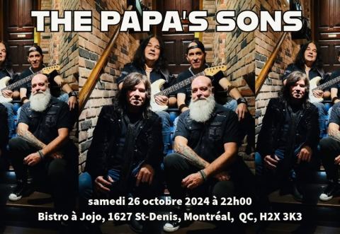 Poster: THE PAPA'S SONS au Bistro à Jojo le 26 octobre 2024