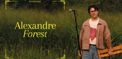Poster: Alexandre Forest @ Alma | En rodage