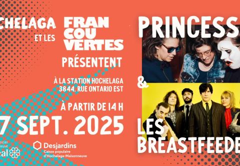 PRINCESSES et Les Breastfeeders dans Hochelaga