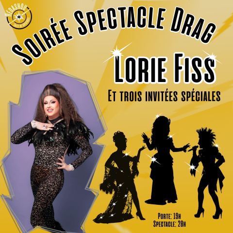 Affiche : Drag ! Le LorieFiss Show, Hedashou, samedi 20 mars