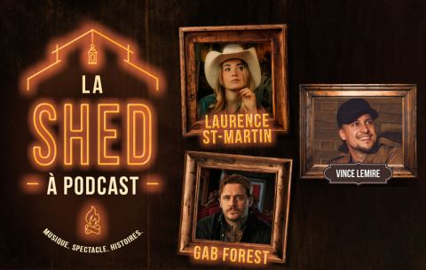 Poster: Vince Lemire, Laurence St-Martin et Gab Forest — La Shed à Podcast show, Centre culturel Desjardins, Thursday, February 25