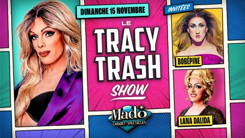 Poster: Le Tracy Trash show