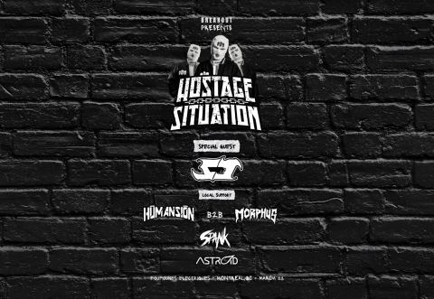 Poster: Hostage Situation with Special Guest SJ, Taverna, Saturday, March 22