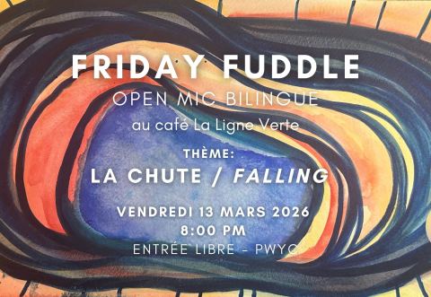 Poster: Friday Fuddle │ Soirée scène ouverte - Open Mic Night