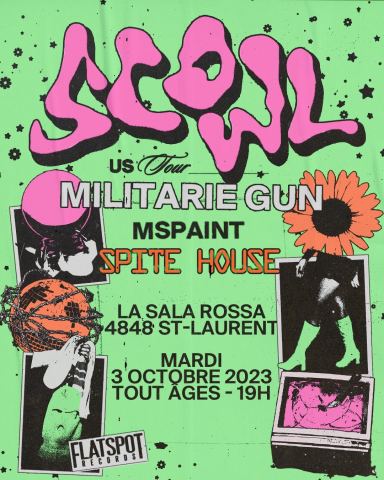 Poster: Scowl ‣ Militarie Gun ‣ MSPAINT ‣ Spite House
