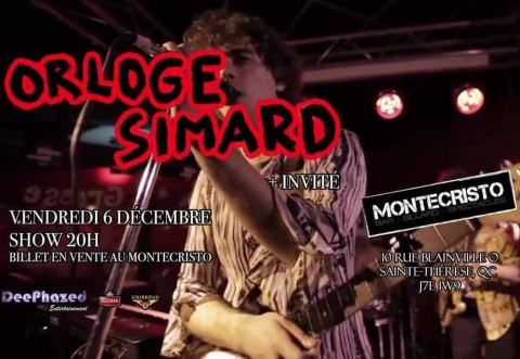 Poster: Orloge Simard & D-Toux Kroches & Frank Custeau, Le Montecristo, Friday, December 6