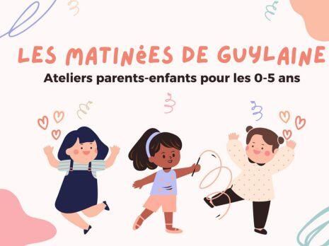 Poster: Les Matinées de Guylaine avec Actions familles