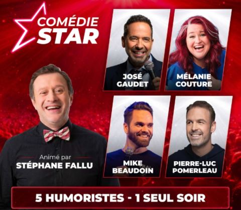 Poster: Stéphane Fallu, José Gaudet, Mélanie Couture, Pierre-Luc Pomerleau, Mike Beaudoin — Gala Comédie Star, Théâtre Manuvie, Tuesday, March 30