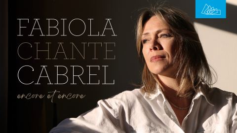 Poster: Fabiola Toupin — Fabiola chante Cabrel encore et encore