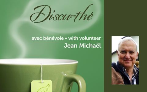 Poster: Discu-thé avec le bénévole Jean Michaël /Discu-thé with volunteer Jean Michaël, Bibliothèque publique Eleanor London de Côte Saint-Luc, Tuesday, November 3