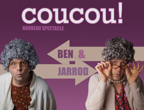 Poster: Ben et Jarrod - Coucou!, Salle Dussault, Friday, February 26