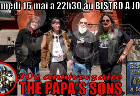 Poster: THE PAPA'S SONS 10e anniversaire au BISTRO À JOJO