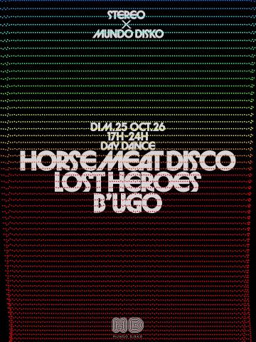 Poster: MUNDO DISKO X STEREO: HORSE MEAT DISCO [ DAY DANSE ]